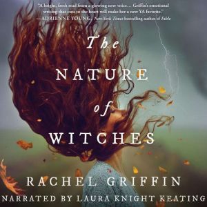 The Nature of Witches, Rachel Griffin