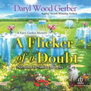 A Flicker of a Doubt, Daryl Wood Gerber