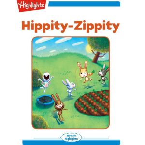 HippityZippity, Highlights for Children