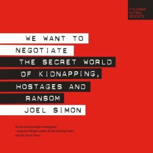 We Want to Negotiate, Joel Simon