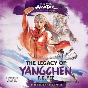 Avatar, The Last Airbender The Legac..., F. C. Yee