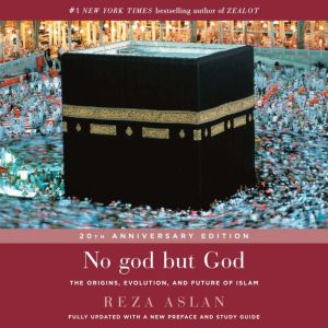 No god but God, Reza Aslan