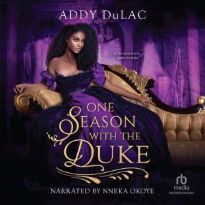 One Season with the Duke, Addy DuLac