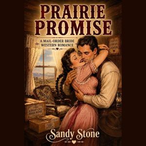 Prairie Promise, Sandy Stone