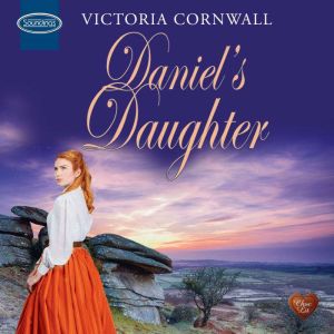 Daniels Daughter, Victoria Cornwall