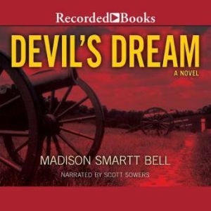 Devils Dream About Nathan Bedford Fo..., Madison Smartt Bell