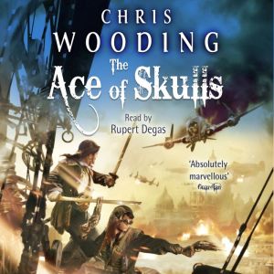 The Ace of Skulls, Chris Wooding