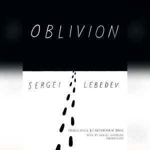 Oblivion, Sergei Lebedev