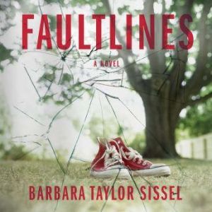 Faultlines, Barbara Taylor Sissel