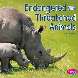 Endangered and Threatened Animals, Abbie Dunne