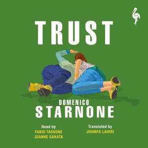 Trust, Domenico Starnone