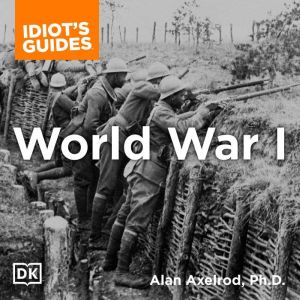 The Complete Idiots Guide to World W..., Alan Axelrod, Ph.D.