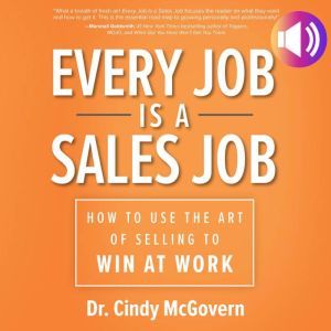 Every Job is a Sales Job, Cindy McGovern