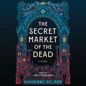 The Secret Market of the Dead