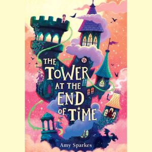 The Tower at the End of Time