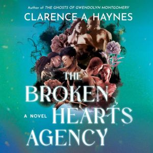 The Broken Hearts Agency, Clarence A. Haynes
