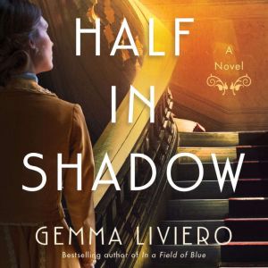 Half in Shadow, Gemma Liviero