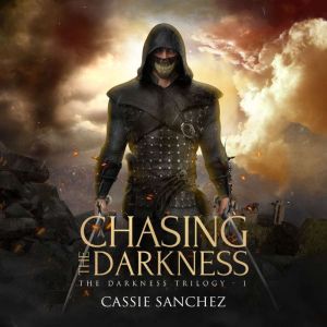 Chasing the Darkness, Cassie Sanchez