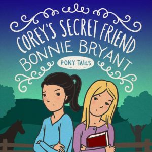 Coreys Secret Friend, Bonnie Bryant