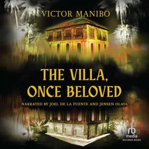 The Villa, Once Beloved
