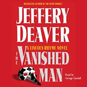 The Vanished Man: A Lincoln Rhyme Novel, Jeffery Deaver