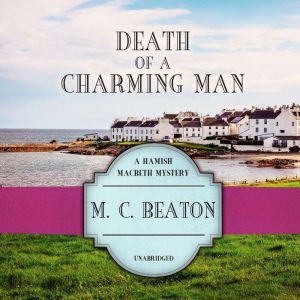 Death of a Charming Man, M. C. Beaton