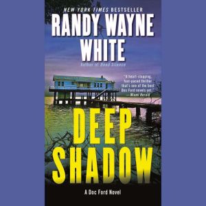 Deep Shadow, Randy Wayne White