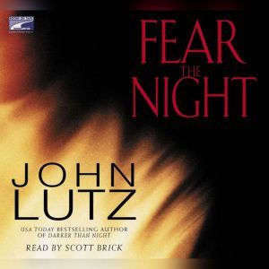 Fear the Night, John Lutz