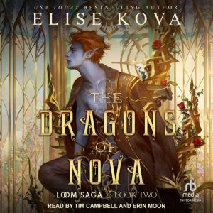 The Dragons of Nova , Elise Kova