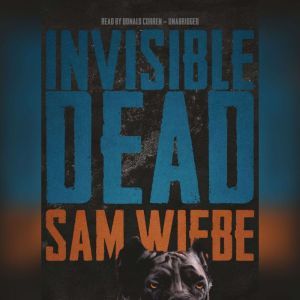 Invisible Dead, Sam Wiebe
