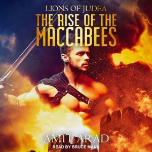 The Rise of the Maccabees, Amit Arad