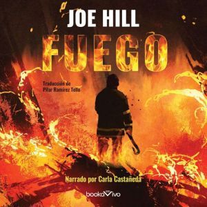 Fuego The Fireman, Joe Hill