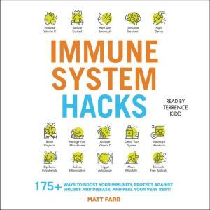 Immune System Hacks, Matt Farr
