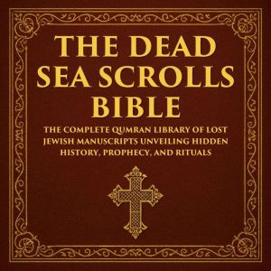 The Dead Sea Scrolls Bible, Various Ancient Writers