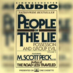 People of the Lie Vol. 3, M. Scott Peck