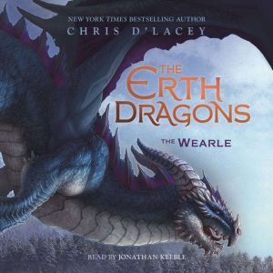Erth Dragons 1 The Wearle, Chris dLacey