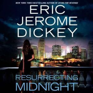 Resurrecting Midnight, Eric Jerome Dickey