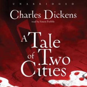A Tale of Two Cities, Charles Dickens
