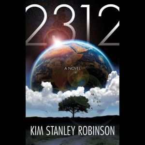 2312, Kim Stanley Robinson