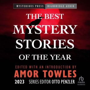 The Mysterious Bookshop Presents the ..., Amor Towles