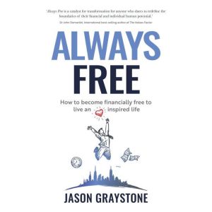 Always Free, Jason Graystone