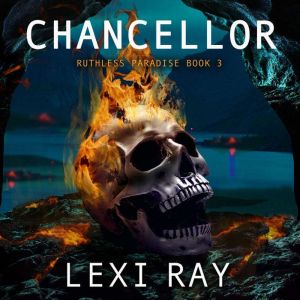 Chancellor, Lexi Ray
