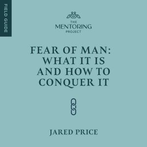 Fear of Man, Jared Price