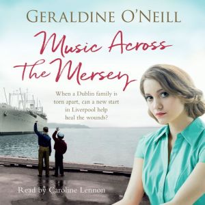 Music Across the Mersey, Geraldine ONeill