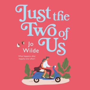 Just the Two of Us, Jo Wilde