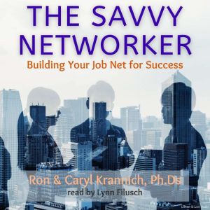 The Savvy Networker, Caryl Rae Krannich