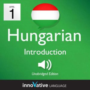 Learn Hungarian  Level 1 Introducti..., Innovative Language Learning
