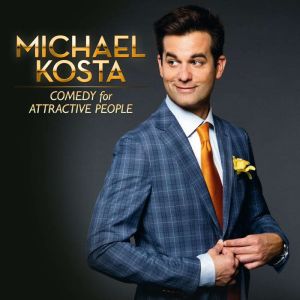 Michael Kosta Comedy For Attractive ..., Michael Kosta