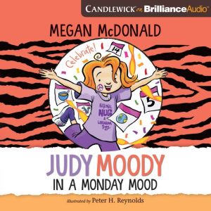 Judy Moody In a Monday Mood, Megan McDonald