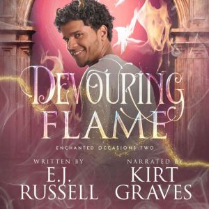 Devouring Flame, E.J. Russell